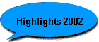 Highlights 2002